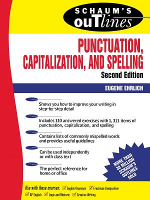 Book cover of Schaum's Outline of Punctuation, Capitalization & Spelling by Ehrlich, Eugene
