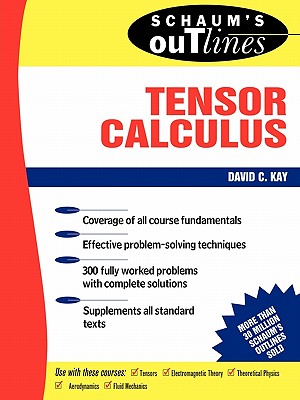 Book cover of Schaum's Outline of Tensor Calculus by Kay, David C.