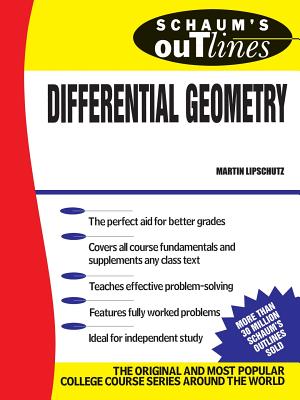Book cover of Schaum's Outline of Differential Geometry by Lipschutz, Martin M.