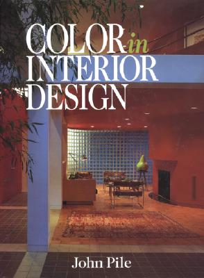 Book cover of Color in Interior Design CL by Pile, John