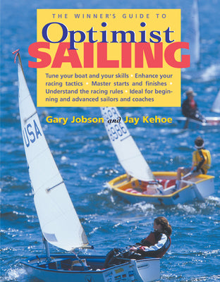 Book cover of The Winner's Guide to Optimist Sailing by Jobson, Gary