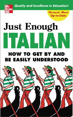Book cover of Just Enough Italian by Ellis, D. L.