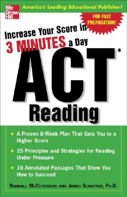 Book cover of Increase Your Score in 3 Minutes a Day: ACT Reading by McCutcheon, Randall