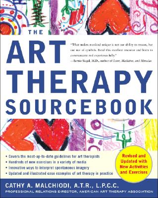 Book cover of The Art Therapy Sourcebook by Malchiodi, Cathy