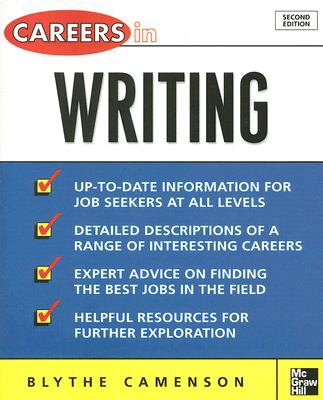 Book cover of Careers in Writing by Camenson, Blythe