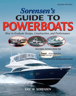 Book cover of Sorensen's Guide to Powerboats, 2/E by Sorensen, Eric