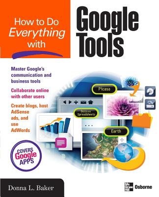 Book cover of How to Do Everything with Google Tools by Baker, Donna