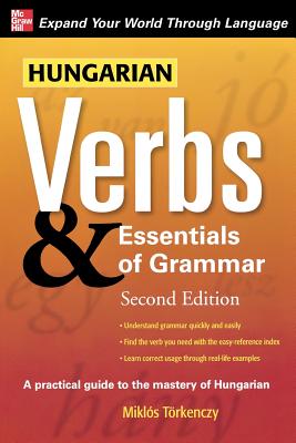 Book cover of Hungarian Verbs & Essentials of Grammar by Torkenczy, Miklos