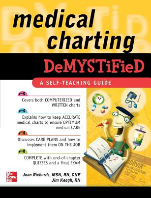 Book cover of Medical Charting Demystified by Richards, Joan