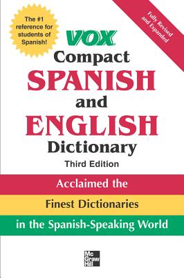 Book cover of Vox Compact Spanish and English Dictionary, Third Edition (Paperback) by Vox