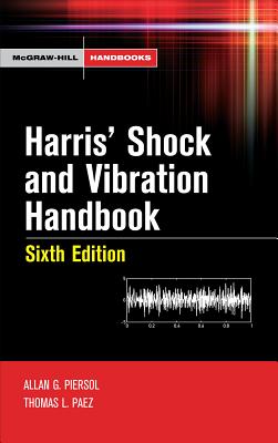 Book cover of Harris' Shock and Vibration Handbook by Piersol, Allan G.