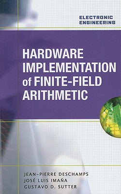 Book cover of Hardware Implementation of Finite-Field Arithmetic by DesChamps, Jean-Pierre