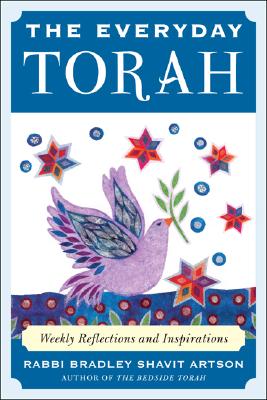 Book cover of The Everyday Torah: Weekly Reflections and Inspirations by Artson, Bradley Shavit