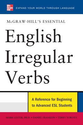 Book cover of McGraw-Hill's Essential English Irregular Verbs by Lester, Mark