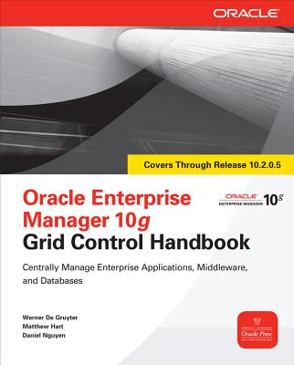 Book cover of Oracle Enterprise Manager 10g Grid Control Handbook by De Gruyter, Werner
