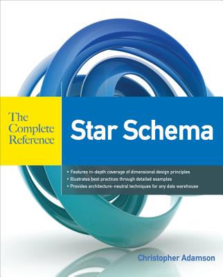 Book cover of Star Schema the Complete Reference by Adamson, Christopher
