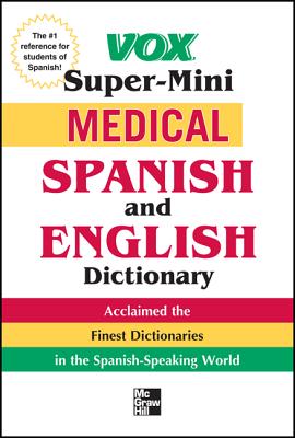 Book cover of Vox Medical Spanish and English Dictionary by Vox