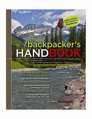Book cover of The Backpacker's Handbook, 4th Edition by Townsend, Chris