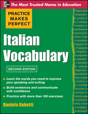 Book cover of Practice Makes Perfect Italian Vocabulary by Gobetti, Daniela