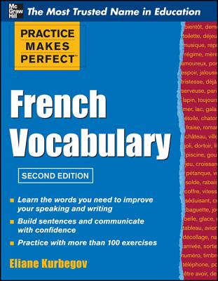 Book cover of Practice Make Perfect French Vocabulary by Kurbegov, Eliane