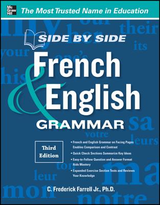 Book cover of Side-By-Side French and English Grammar, 3rd Edition by Farrell, C. Frederick