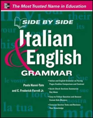 Book cover of Side by Side Italian and English Grammar by Nanni-Tate, Paola
