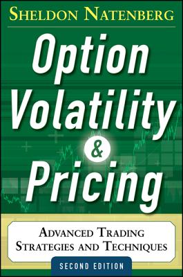 Option Volatility and Pricing: Advanced Trading Strategies and Techniques, 2nd Edition by Sheldon Natenberg book cover