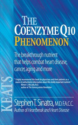 Book cover of The Coenzyme Q10 Phenomenon by Sinatra
