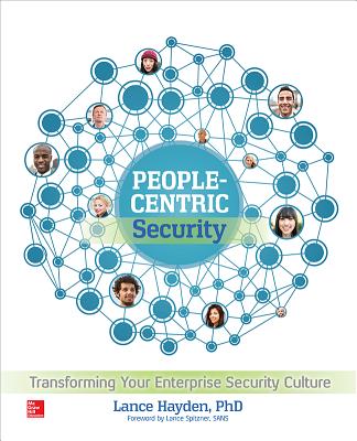 Book cover of People-Centric Security: Transforming Your Enterprise Security Culture by Hayden, Lance