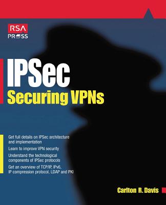 Book cover of Ipsec Securing VPNs by Davis, Carlton
