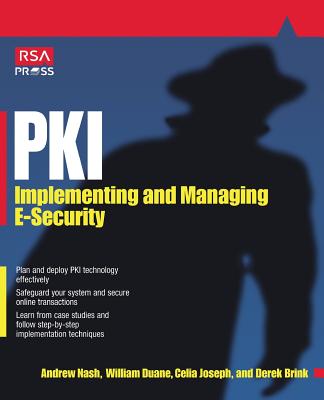 Book cover of Pki: Implementing & Managing E-Security by Nash, Andrew