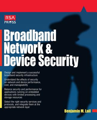 Book cover of Broadband Network and Device Security by Lail, Benjamin M.