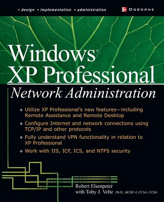 Book cover of Windows XP Professional Network Administration by Elsenpeter, Robert C.