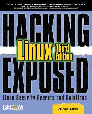 Book cover of Hacking Exposed Linux: Linux Security Secrets and Solutions by Isecom