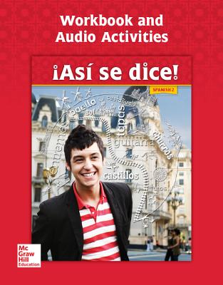 Book cover of Asi Se Dice! Level 2, Workbook and Audio Activities by Schmitt, Conrad J.