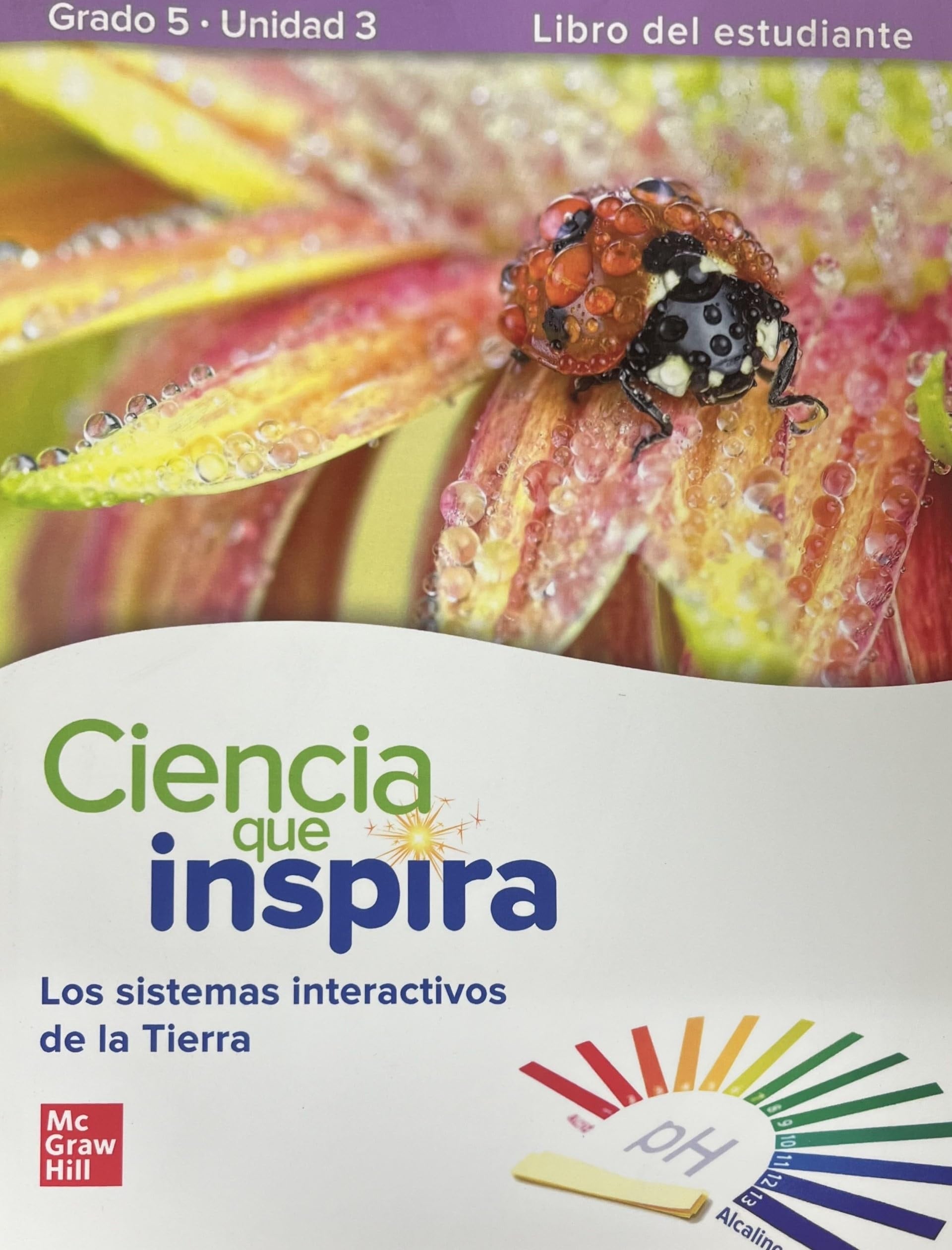 Book cover of Inspire Science: Grade 5, Spanish Student Edition, Unit 3 by McGraw Hill
