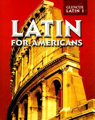 Book cover of Latin for Americans Level 1, Student Edition by McGraw Hill
