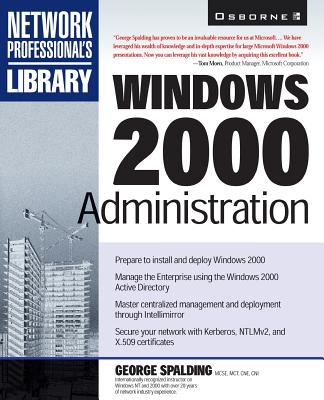 Book cover of Windows 2000 Administration by Spalding, George