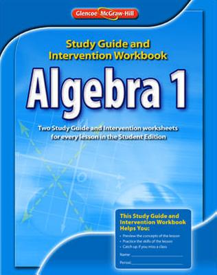 Book cover of Algebra 1 Study Guide and Intervention Workbook by McGraw-Hill Education