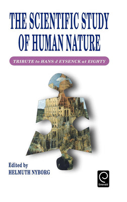 Book cover of Scientific Study of Human Nature: Tribute to Hans J.Eysenck at Eighty by Nyborg, Helmuth