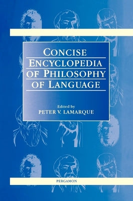 Book cover of Concise Encyclopedia of Philosophy of Language by Lamarque, P.