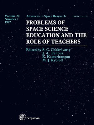 Book cover of Problems of Space Science Education and the Role of Teachers: Volume 20-7 by Chakravarty, S. C.