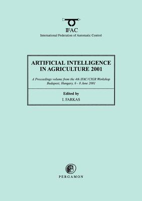 Book cover of Artificial Intelligence in Agriculture 2001 by Farkas, I.