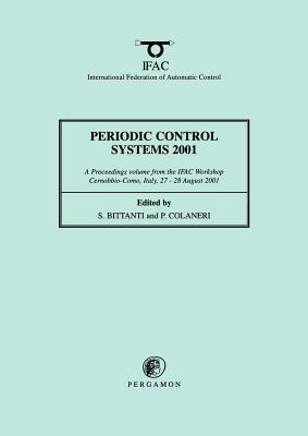 Book cover of Periodic Control Systems 2001 by Bittanti, S.