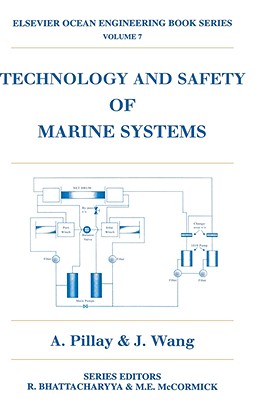 Book cover of Technology and Safety of Marine Systems: Volume 7 by Wang, J.