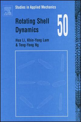 Book cover of Rotating Shell Dynamics: Volume 50 by Li, Hua