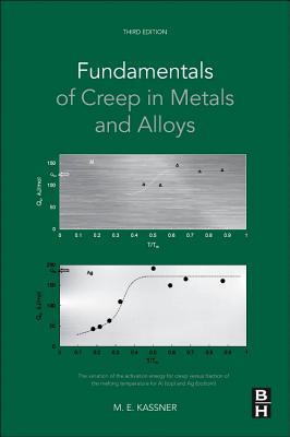 Book cover of Fundamentals of Creep in Metals and Alloys by Kassner, Michael E.