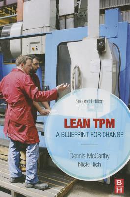 Book cover of Lean TPM: A Blueprint for Change by McCarthy, Dennis