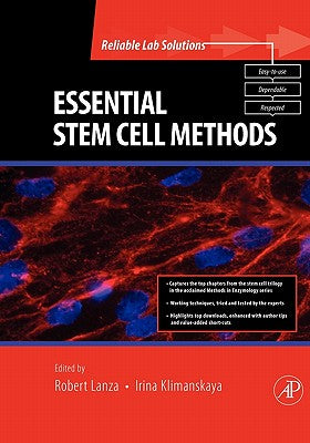 Book cover of Essential Stem Cell Methods by Lanza, Robert P.