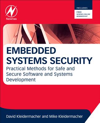 Book cover of Embedded Systems Security: Practical Methods for Safe and Secure Software and Systems Development by Kleidermacher, David